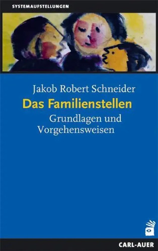 Das familienstellen - familienstellen, |